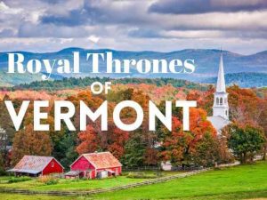 Royal Thrones of Vermont